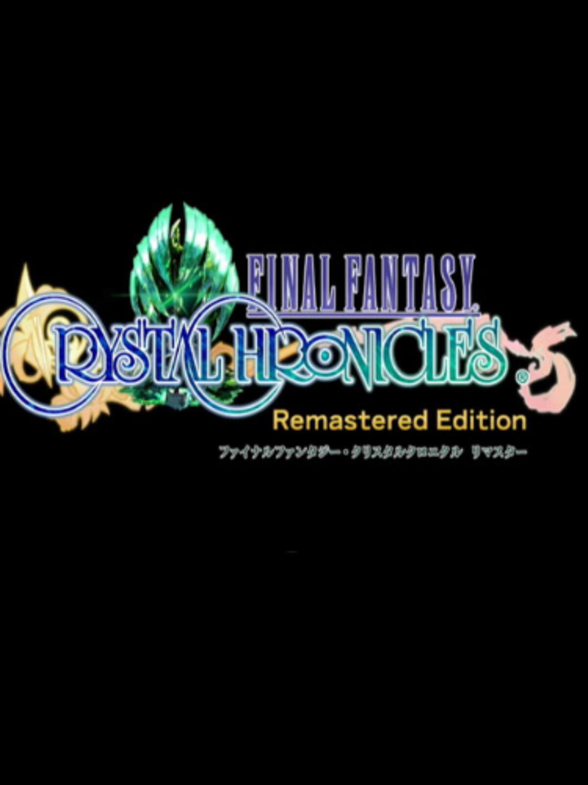 Final Fantasy Crystal Chronicles Remastered Edition