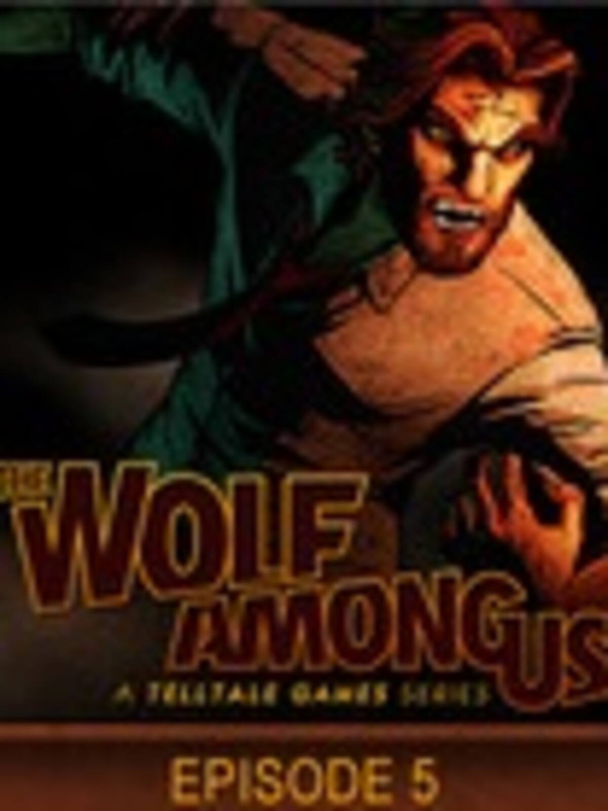 The Wolf Among Us: Episode 5 - Cry Wolf