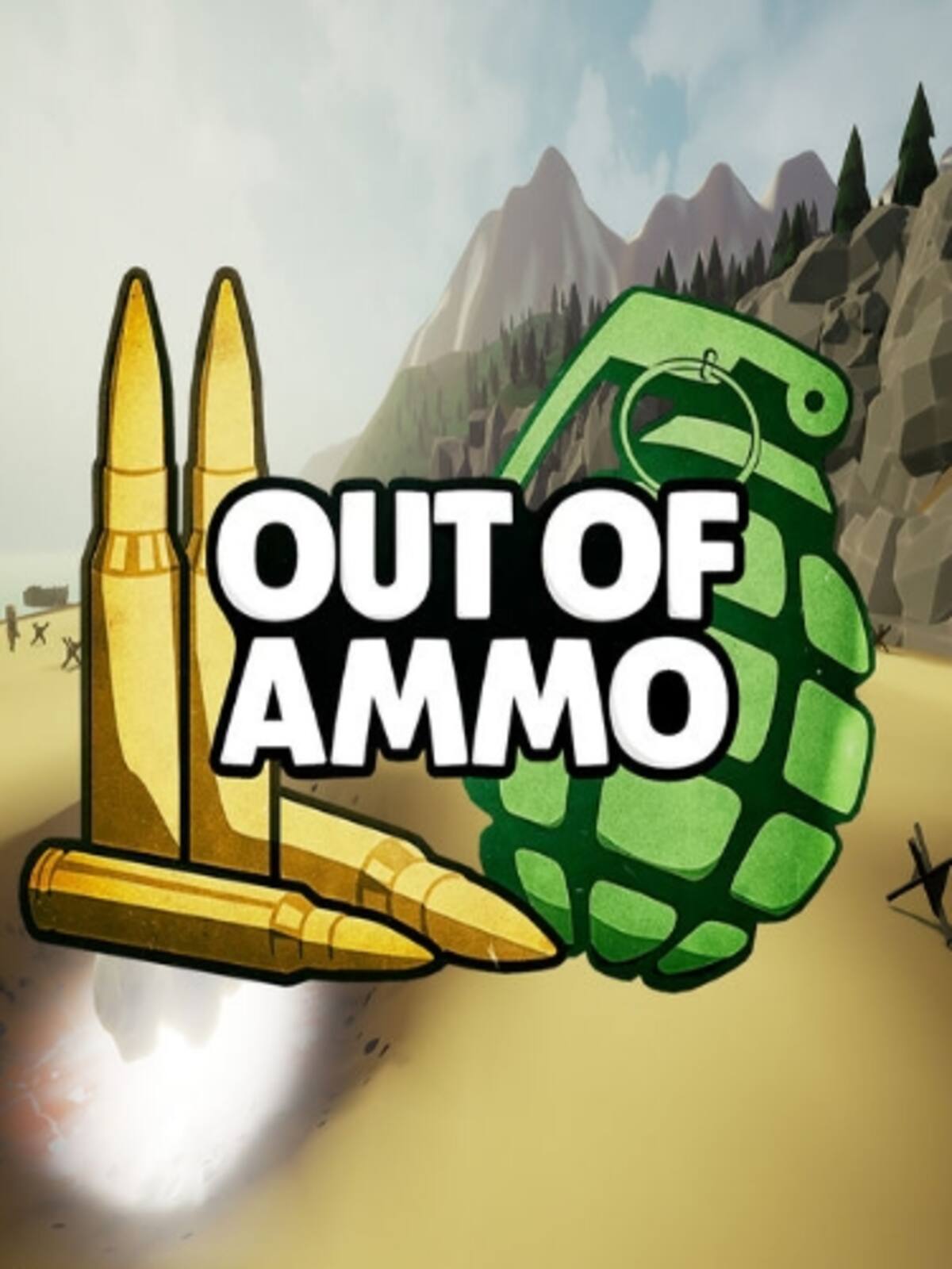 Out of Ammo