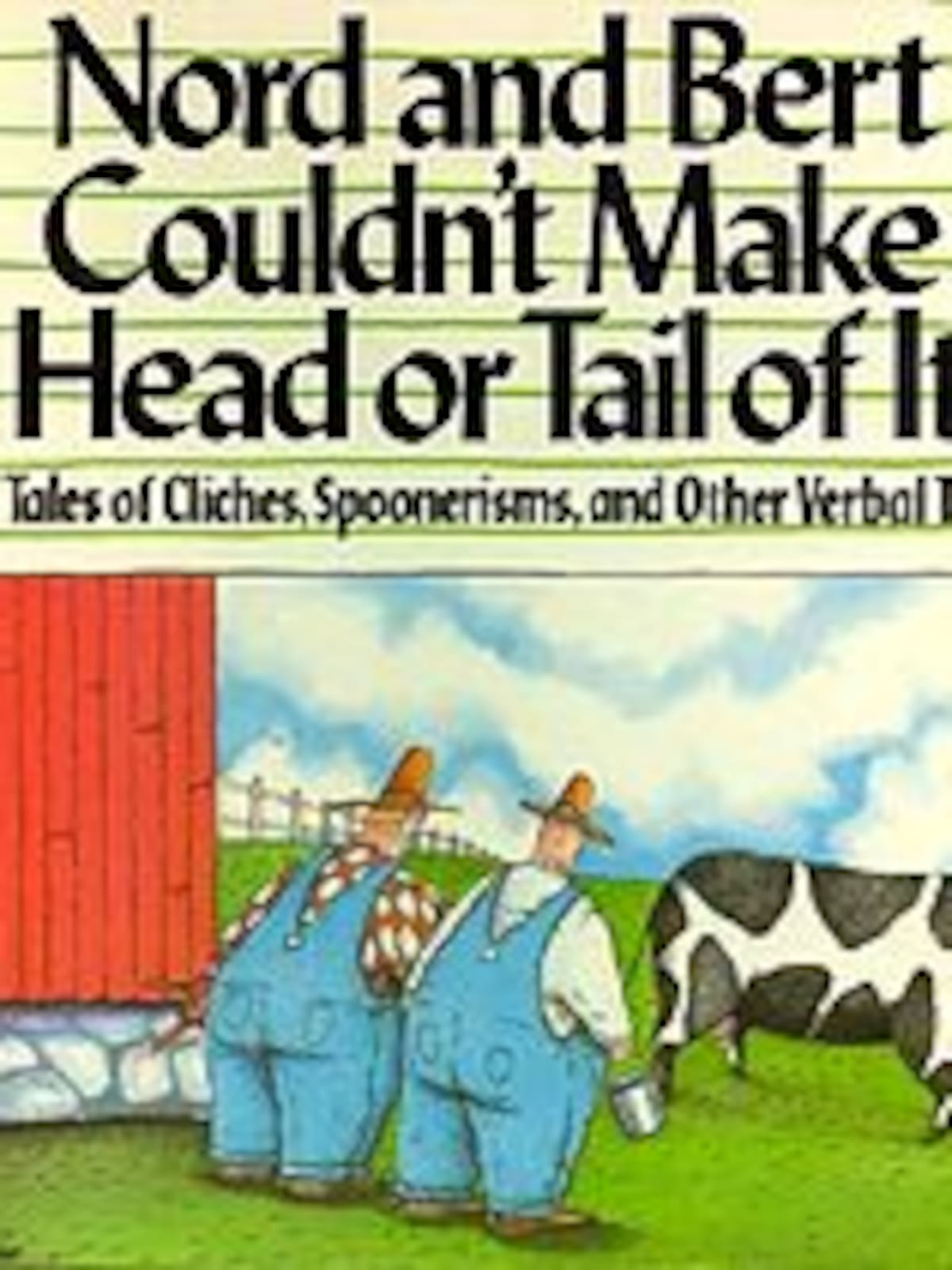 Nord and Bert Couldn´t Make Head or Tail of It