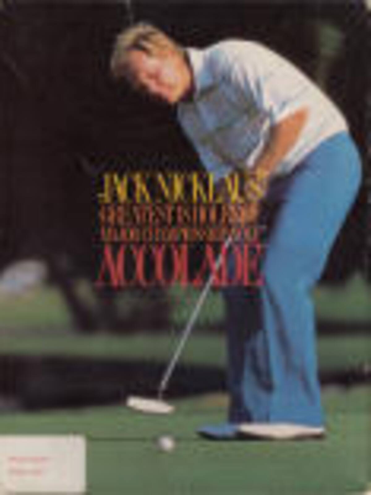 Jack Nicklaus Greatest 18 Holes of Major Championship Golf