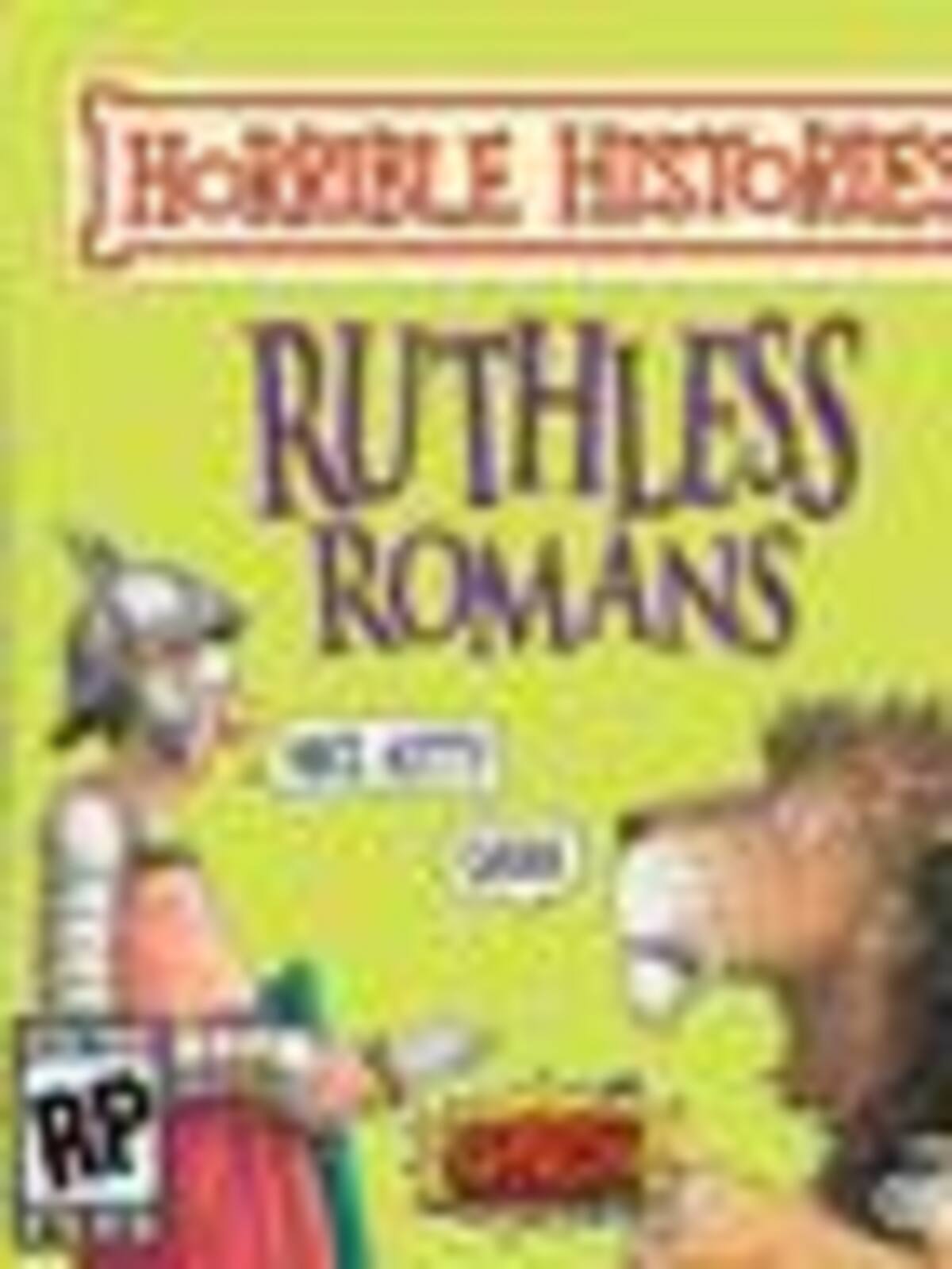 Horrible Histories: Ruthless Romans
