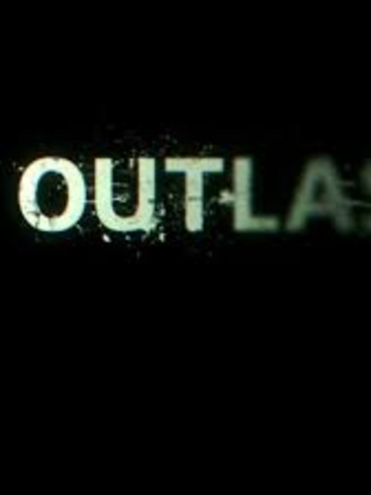 Outlast