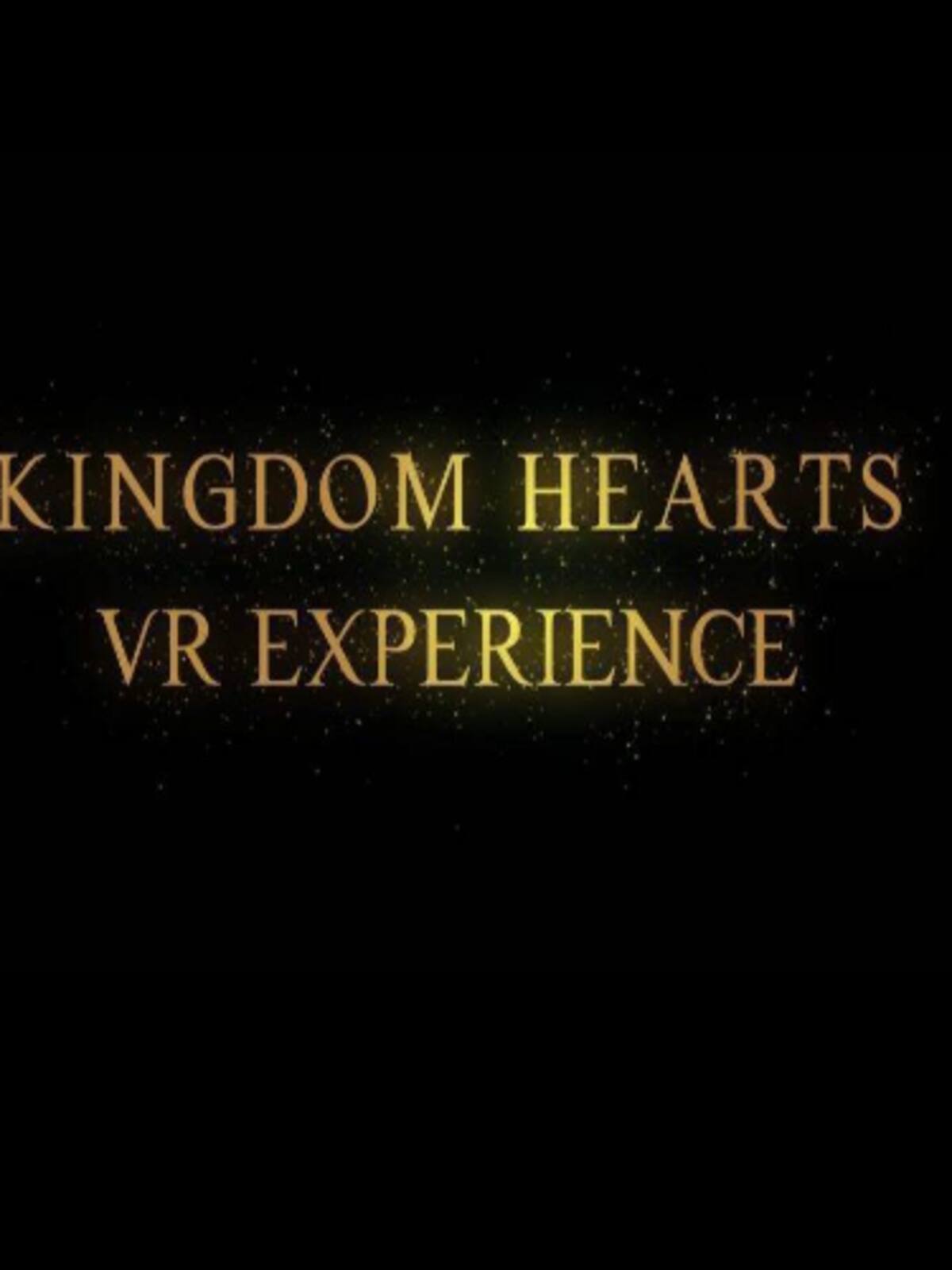 Kingdom Hearts: VR Experience