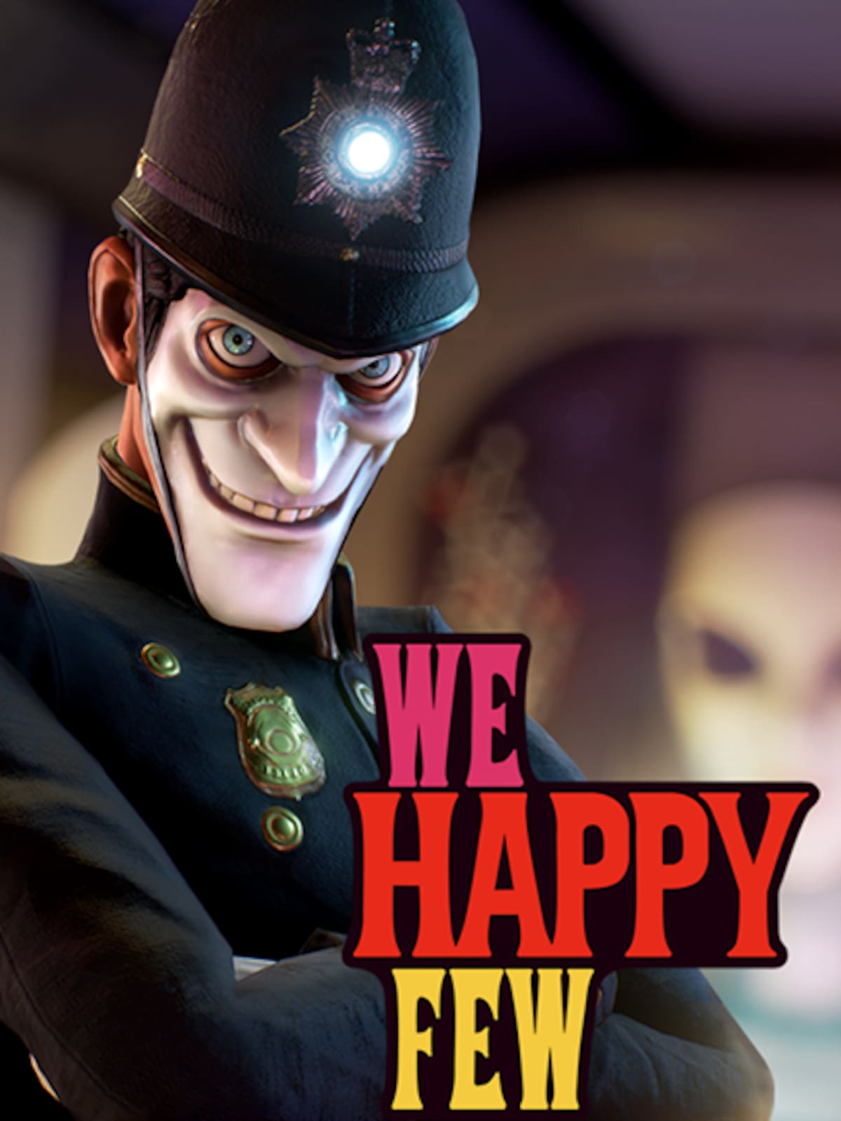 We Happy Few