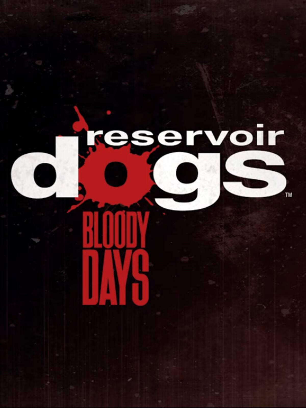 Reservoir Dogs: Bloody Days