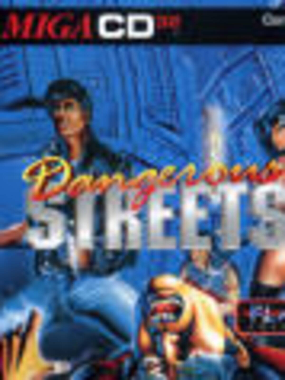 Dangerous Streets