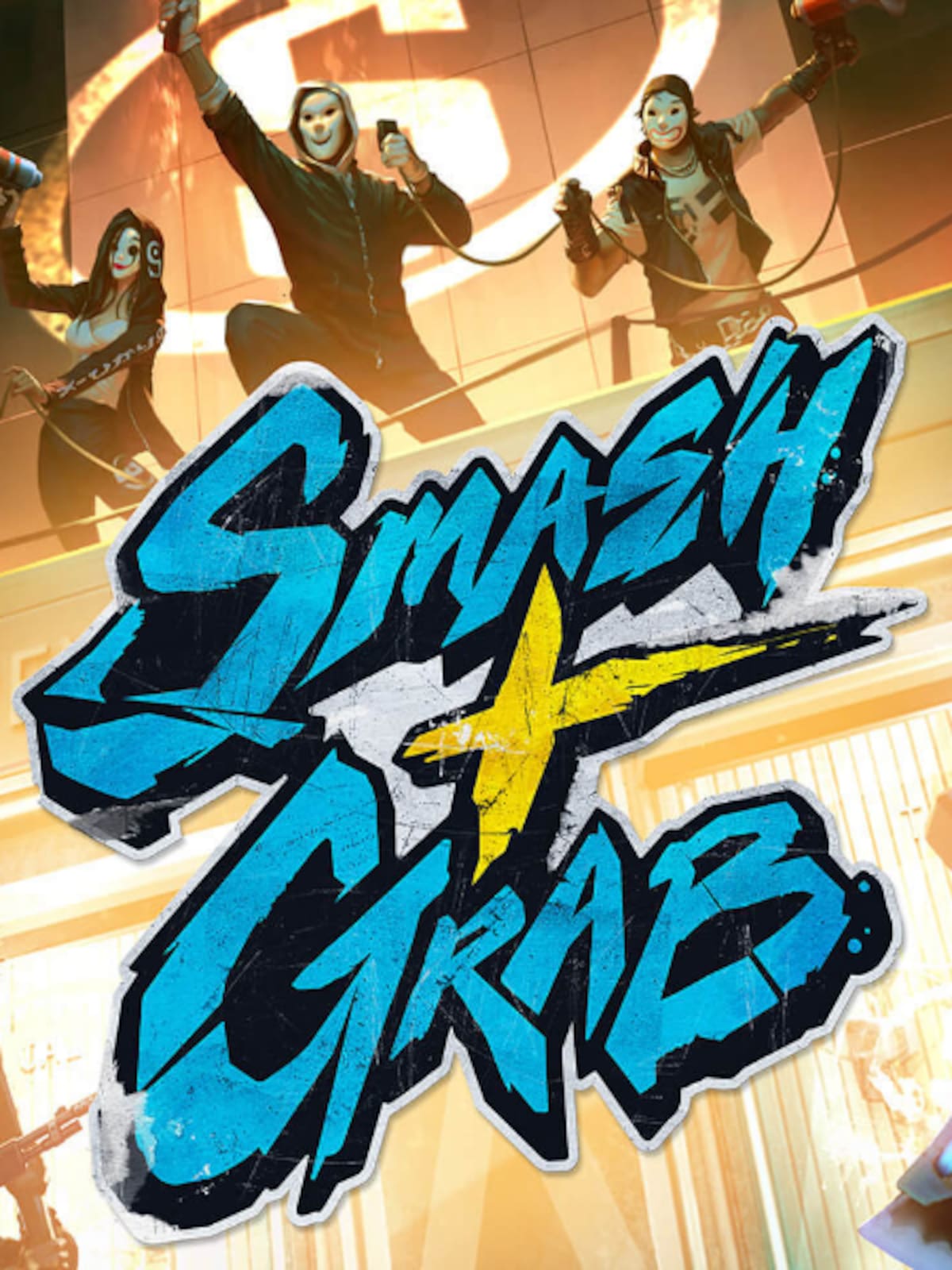 Smash + Grab