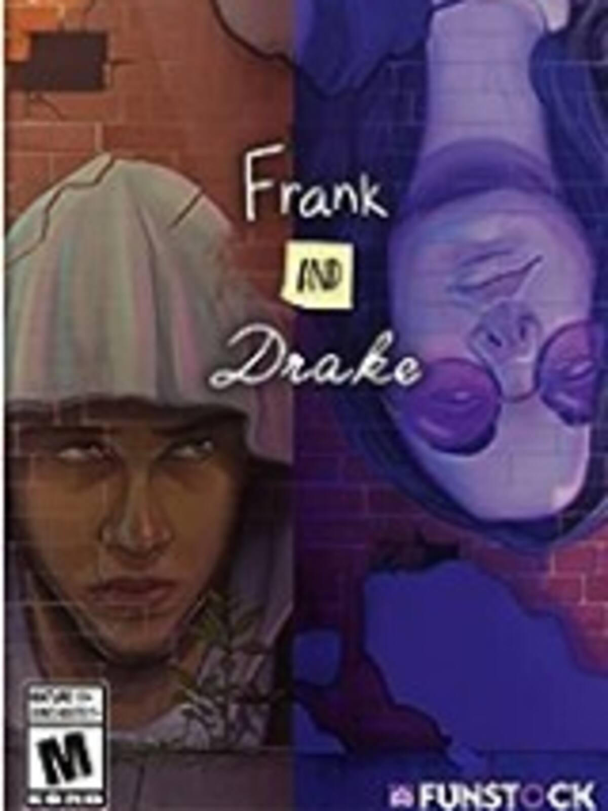 Frank and Drake