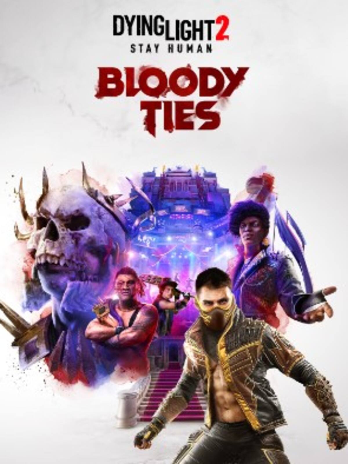 Dying Light 2 Stay Human: Bloody Ties