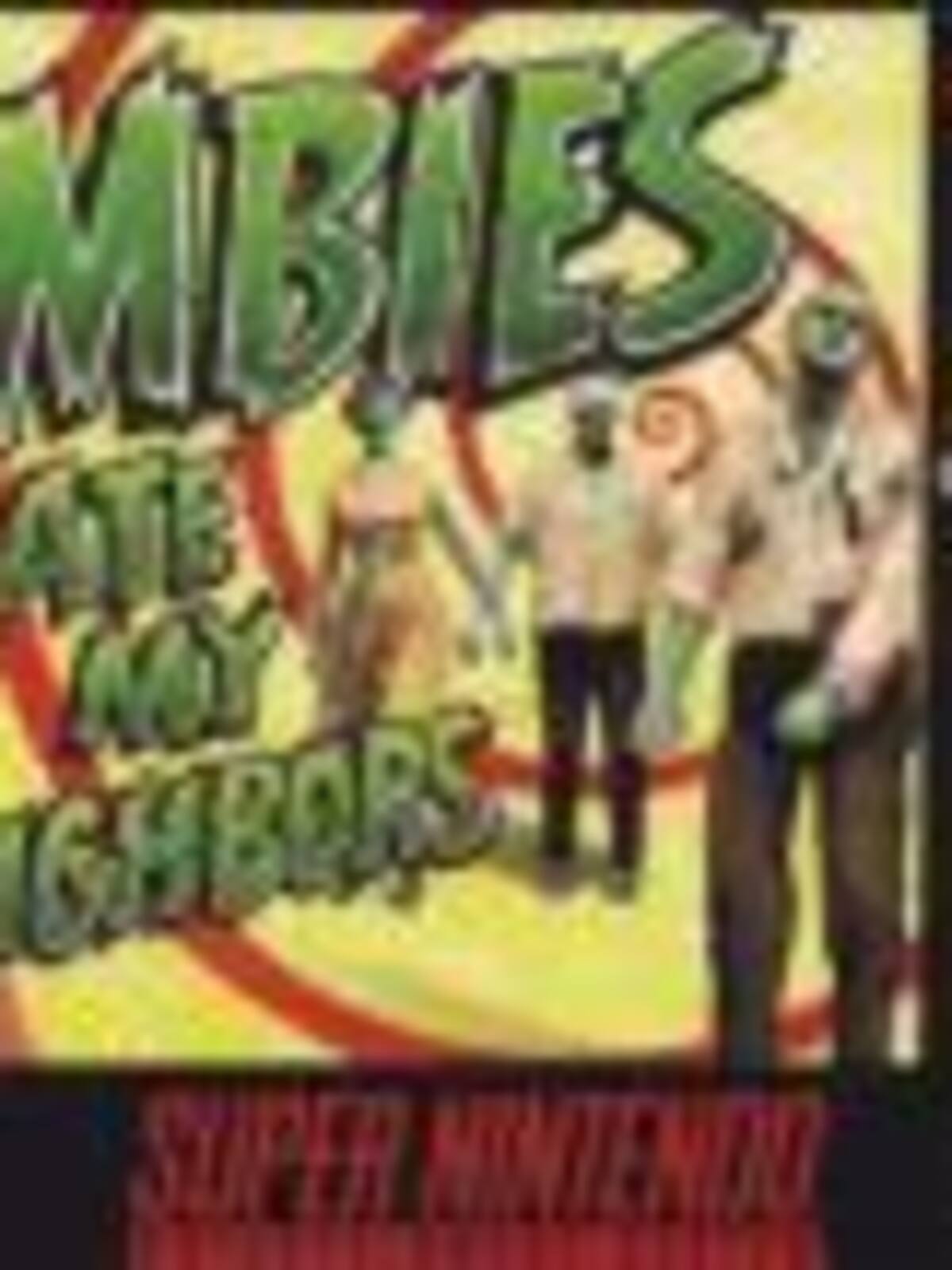 Zombies Ate My Neighbors
