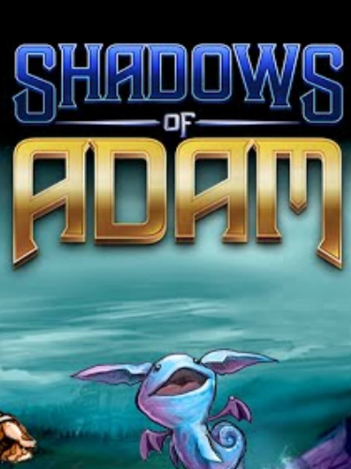 Shadows of Adam