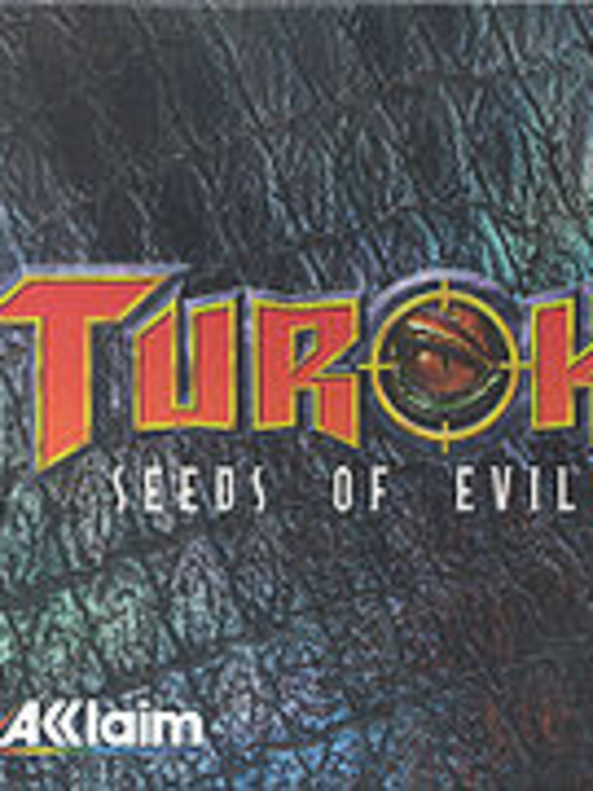 Turok 2: Seeds of Evil