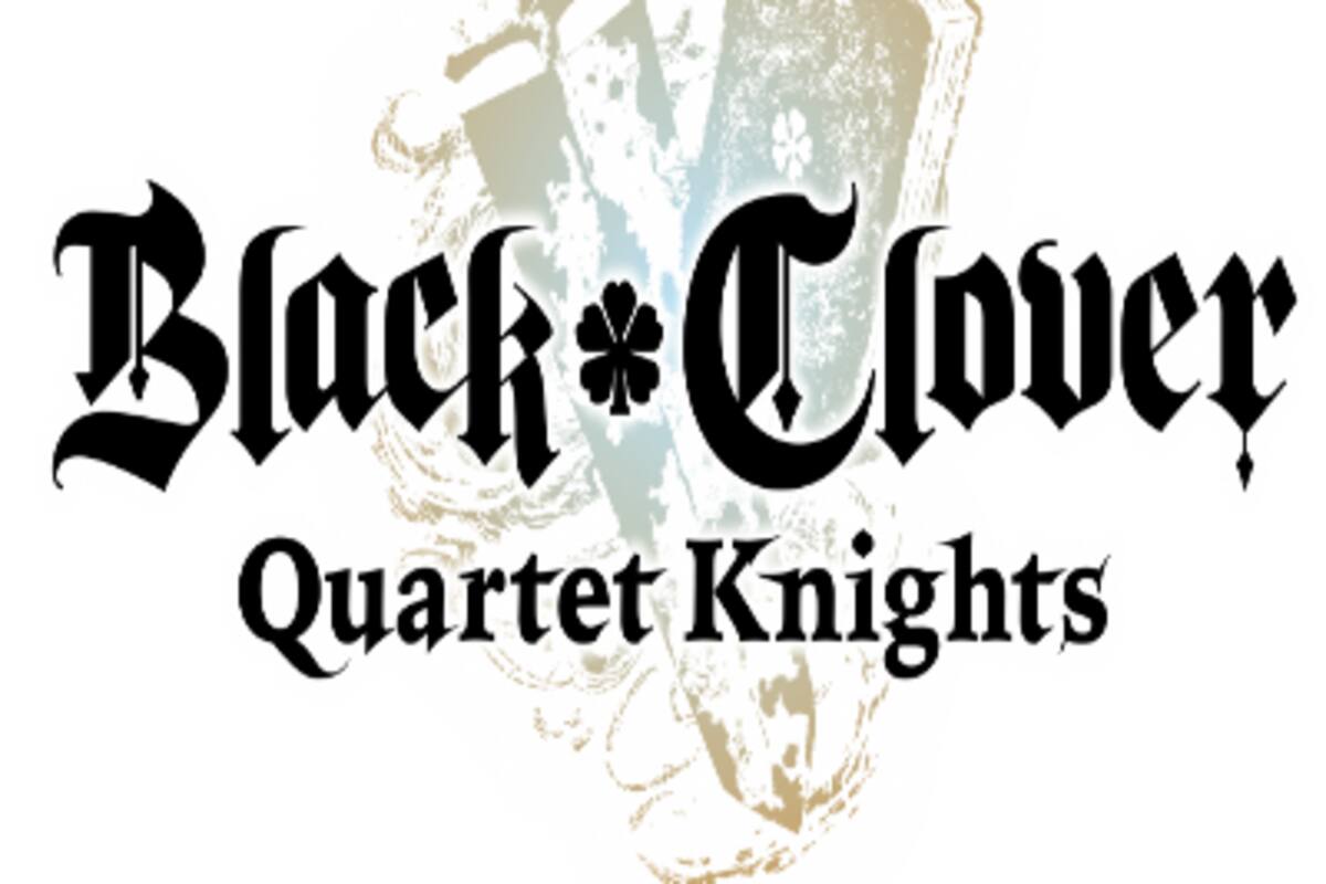Black Clover: Quartet Knights