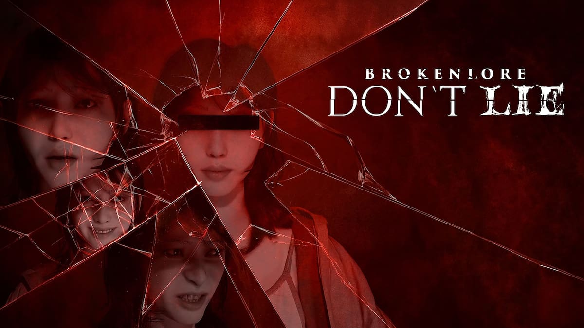 BrokenLore: DON’T LIE