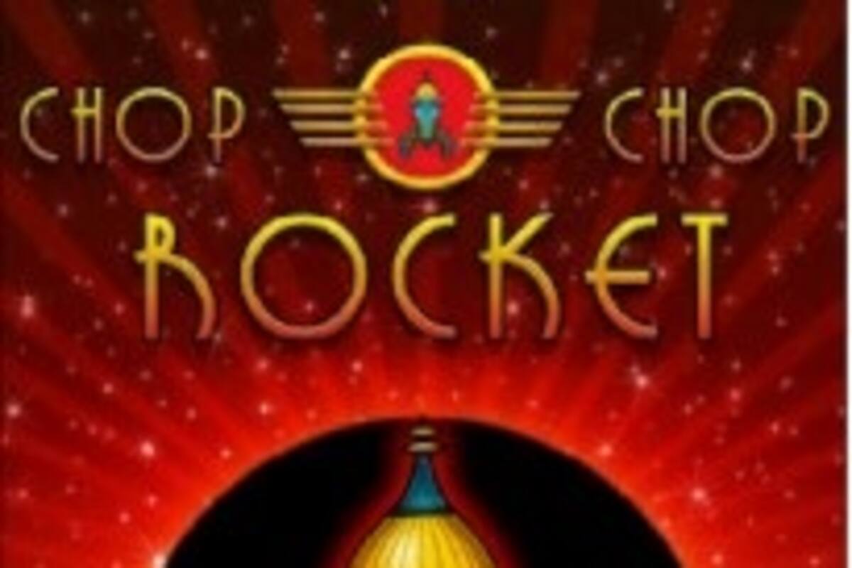 Chop Chop Rocket