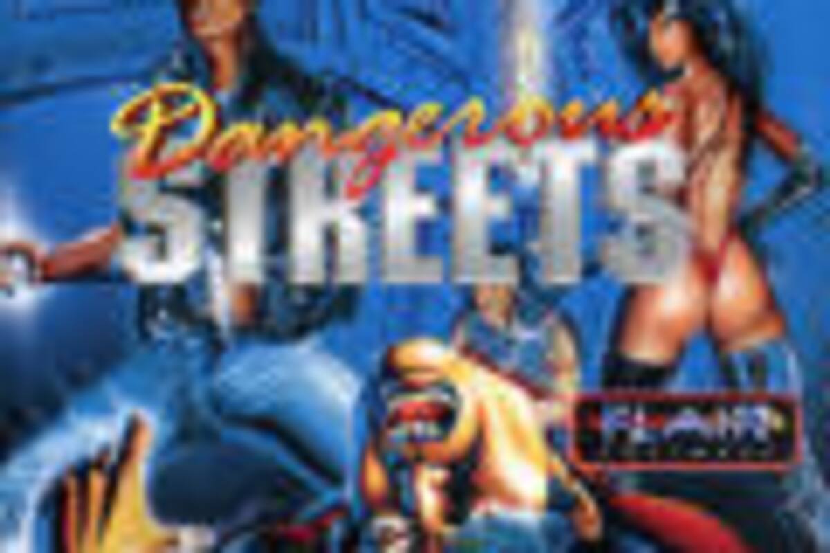 Dangerous Streets