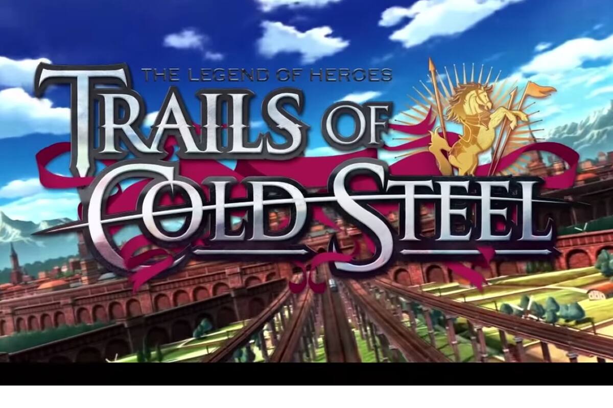 The Legend of Heroes: Trails of Cold Steel llegará a PC en verano