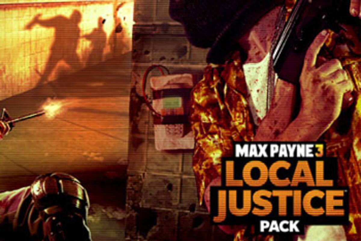 Max Payne 3: Local Justice Pack