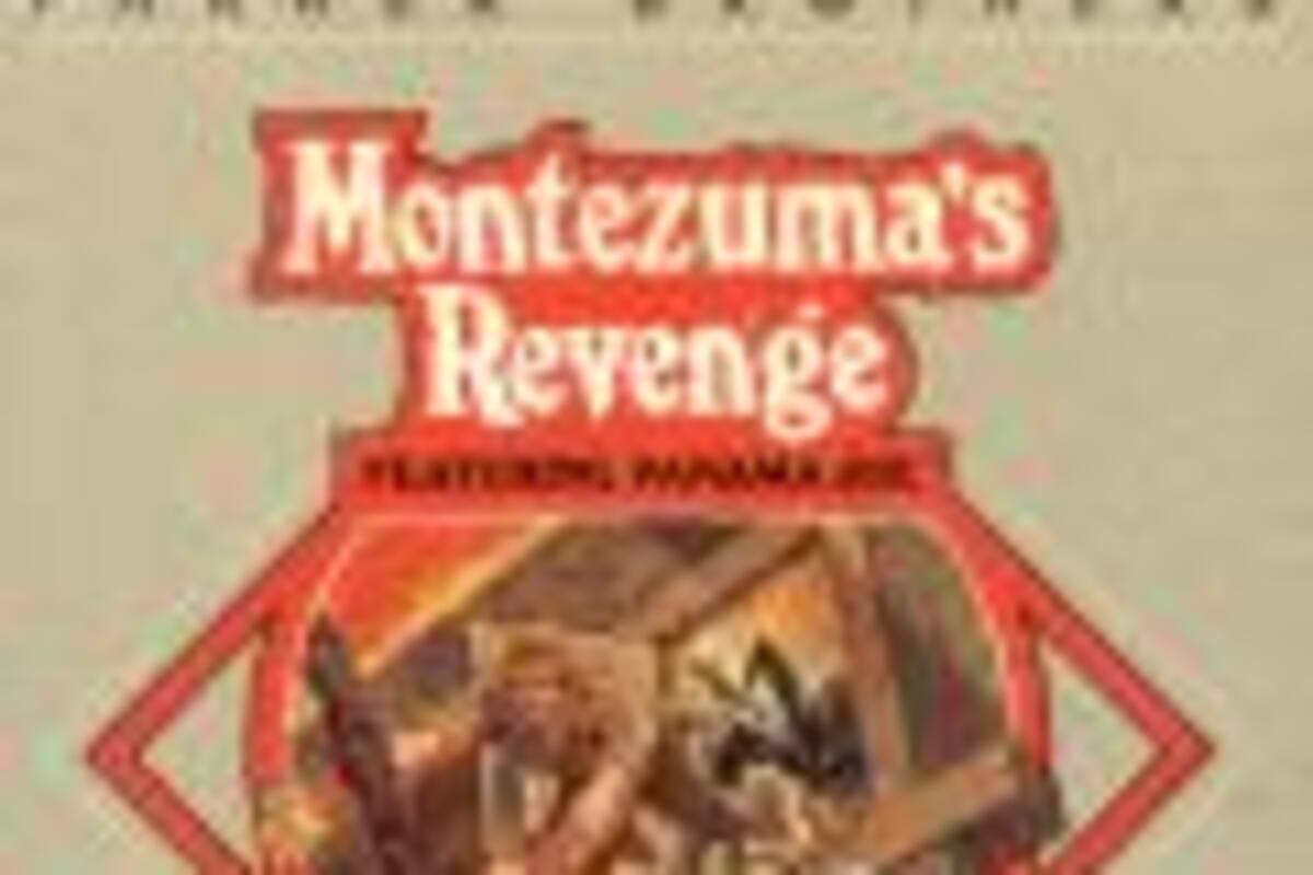 Montezuma´s Revenge