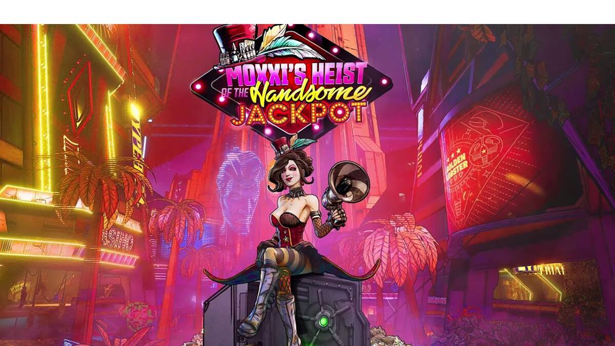 Moxxi’s Heist of the Handsome Jackpot ya tiene fecha de lanzamiento