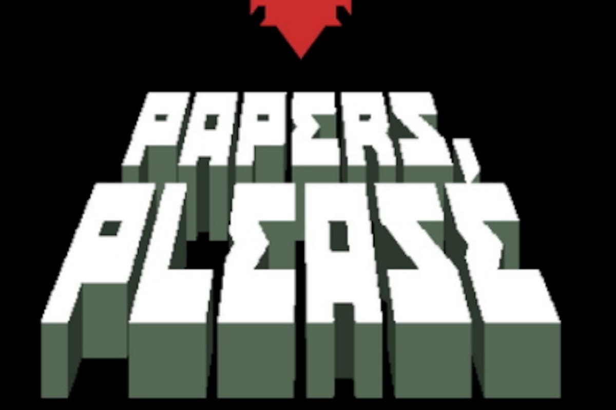 Papers, Please