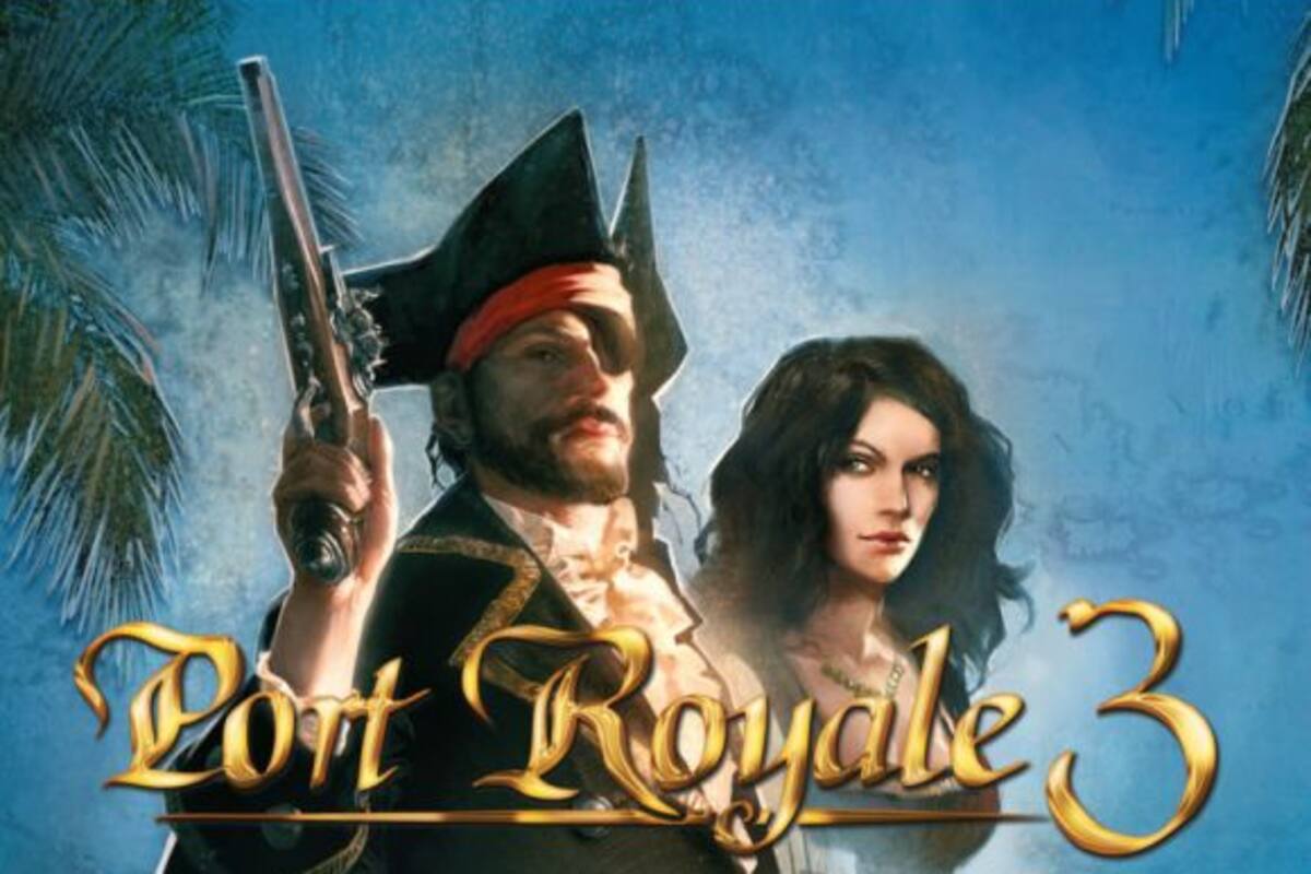 Port Royale 3: Pirates & Merchants