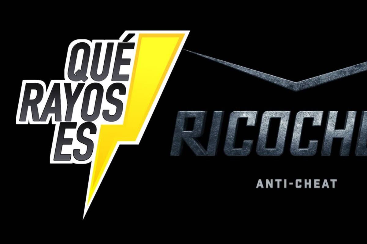 ¿Qué rayos es RICOCHET Anti-Cheat?