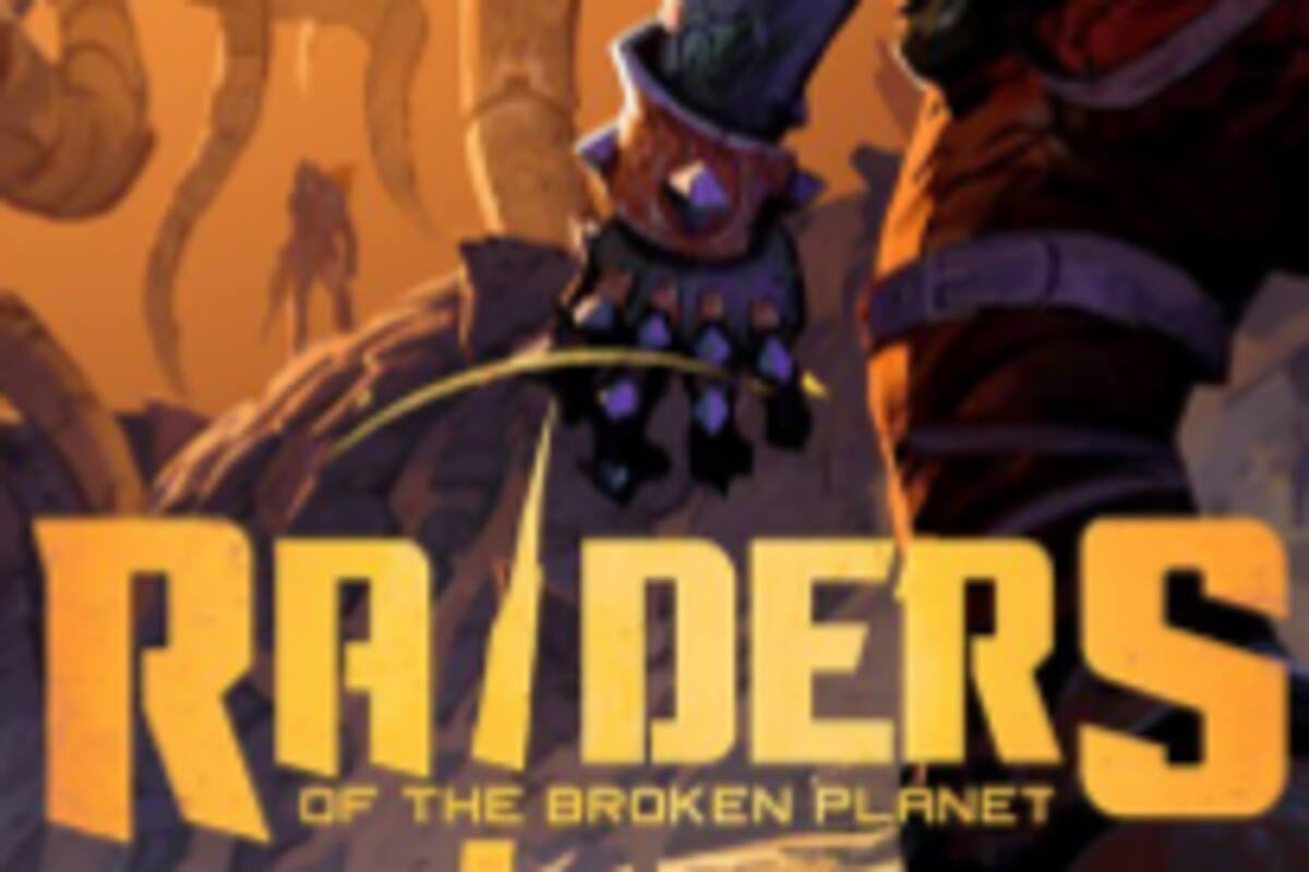 Raiders of the Broken Planet