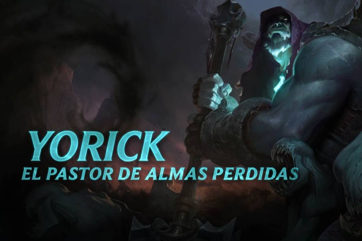 League of Legends: Presentación de Yorick, el Pastor de Almas Perdidas