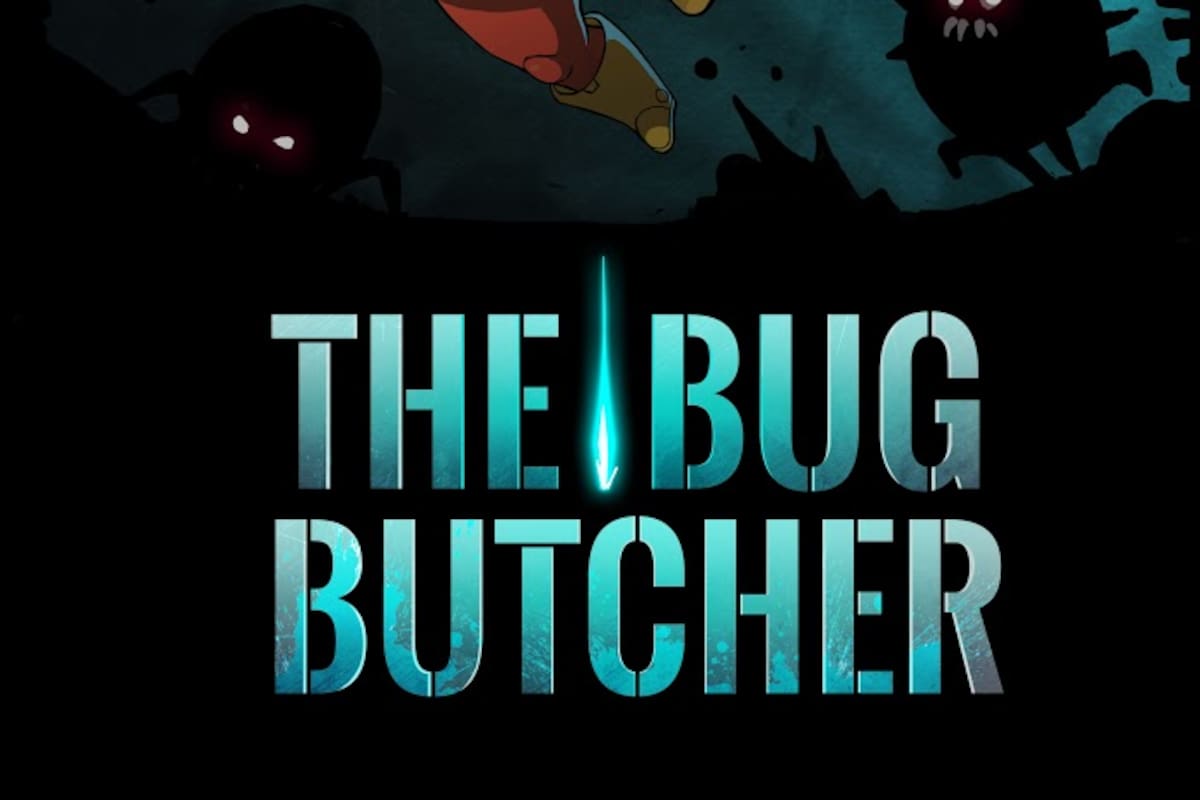 The Bug Butcher