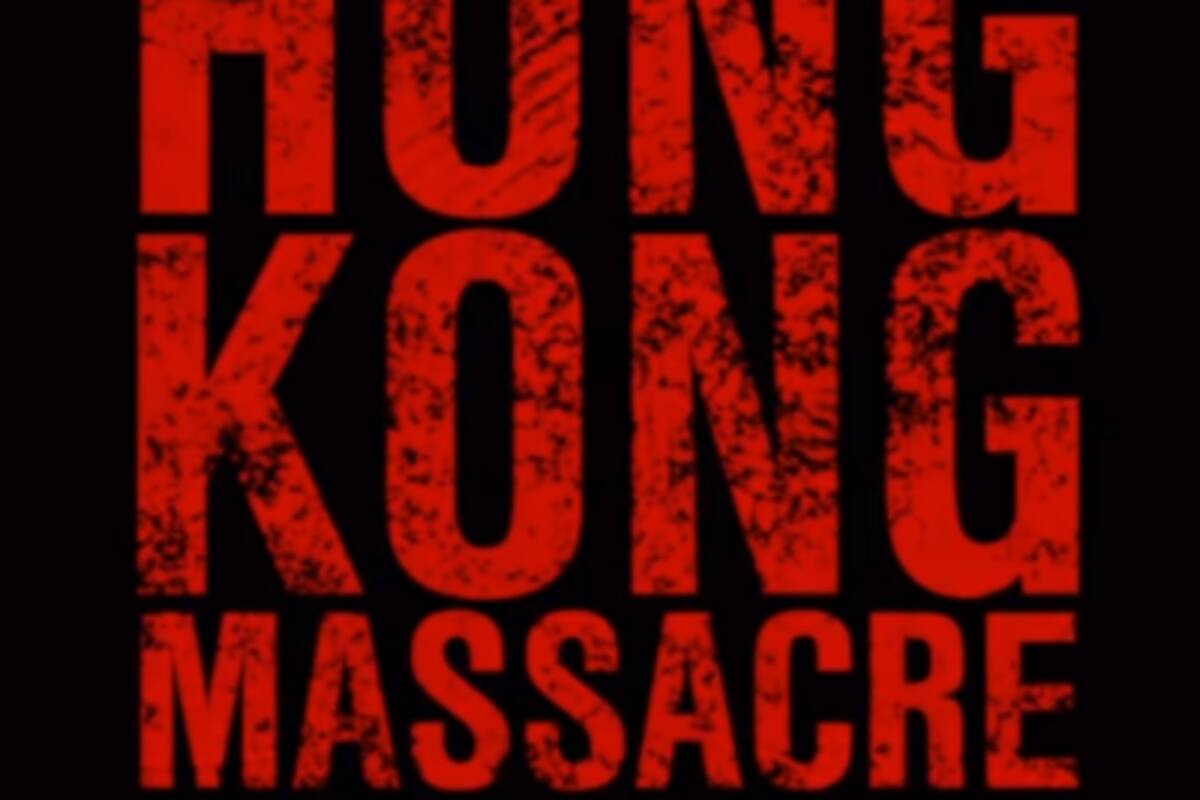 The Hong Kong Massacre