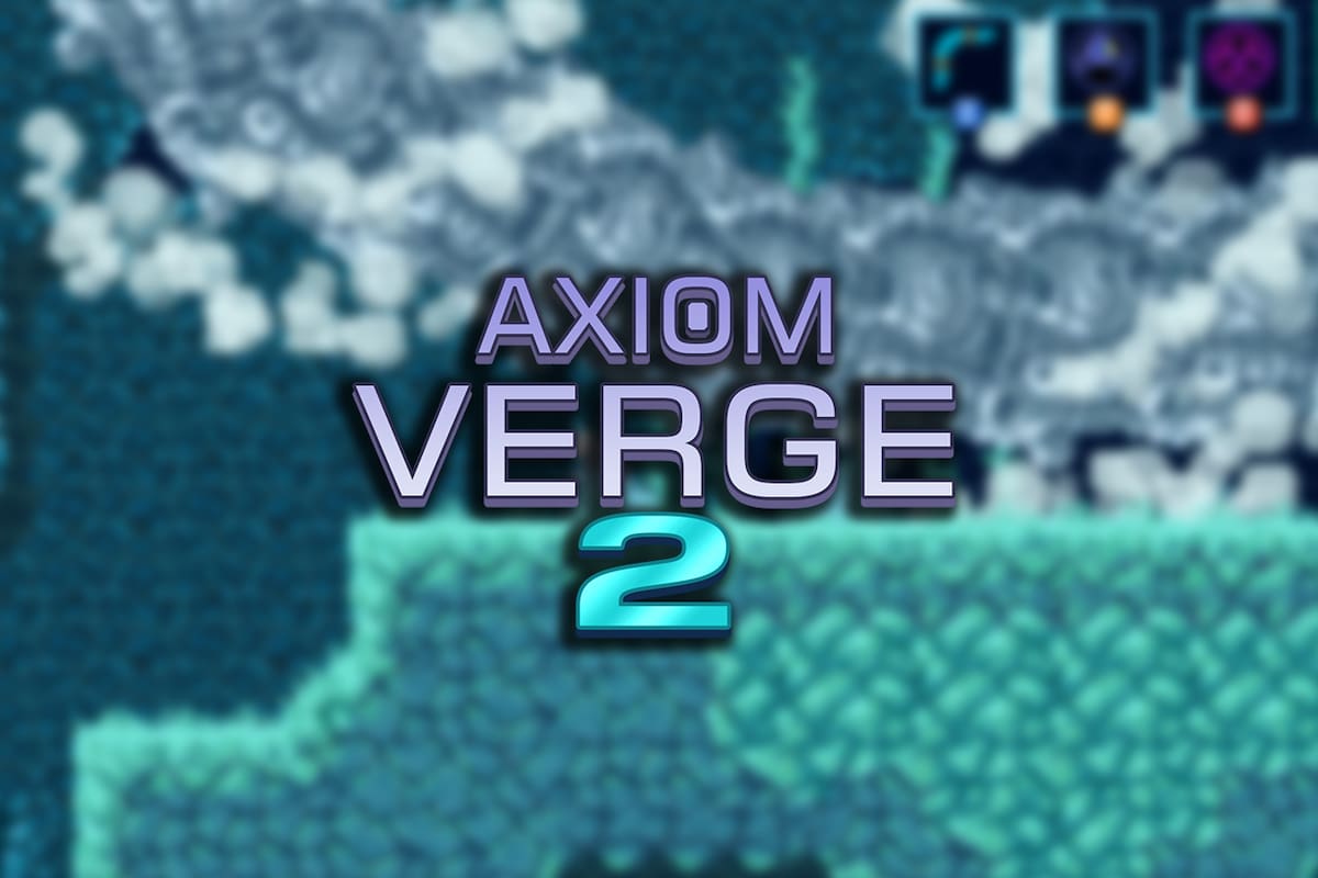 Axiom Verge tendrá secuela y llegará el próximo año