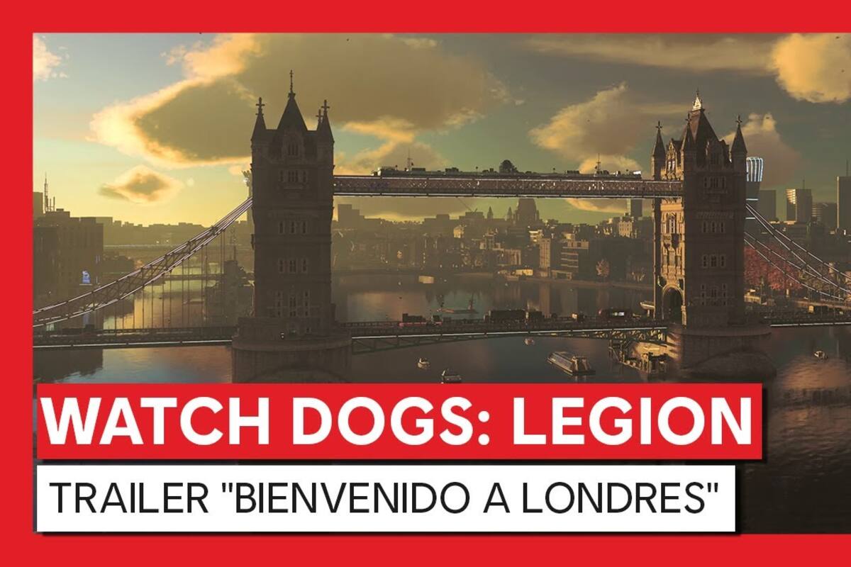 Watch Dogs: Legion - Trailer "Bienvenido a Londres"